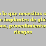 Todo lo que necesitas saber sobre implantes de glúteos: tipos, procedimientos y riesgos