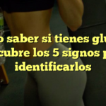 ¿Cómo saber si tienes glúteos? Descubre los 5 signos para identificarlos