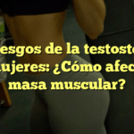 Los riesgos de la testosterona en mujeres: ¿Cómo afecta la masa muscular?