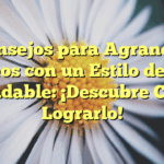 Consejos para Agrandar Glúteos con un Estilo de Vida Saludable: ¡Descubre Cómo Lograrlo!